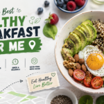 healthy breakfast near me